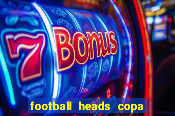 football heads copa libertadores 2015